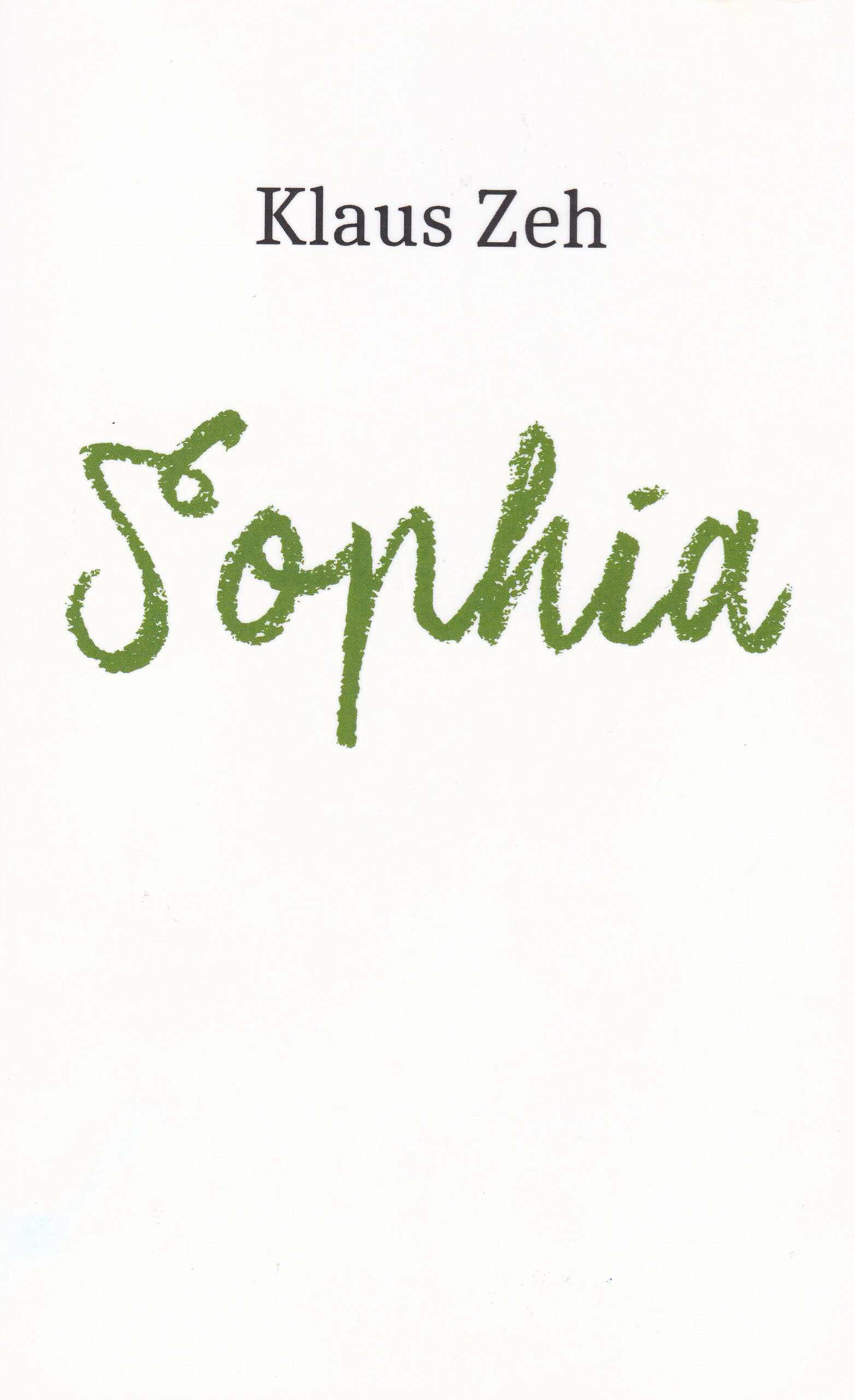 Buch Sophia_Klaus Zeh